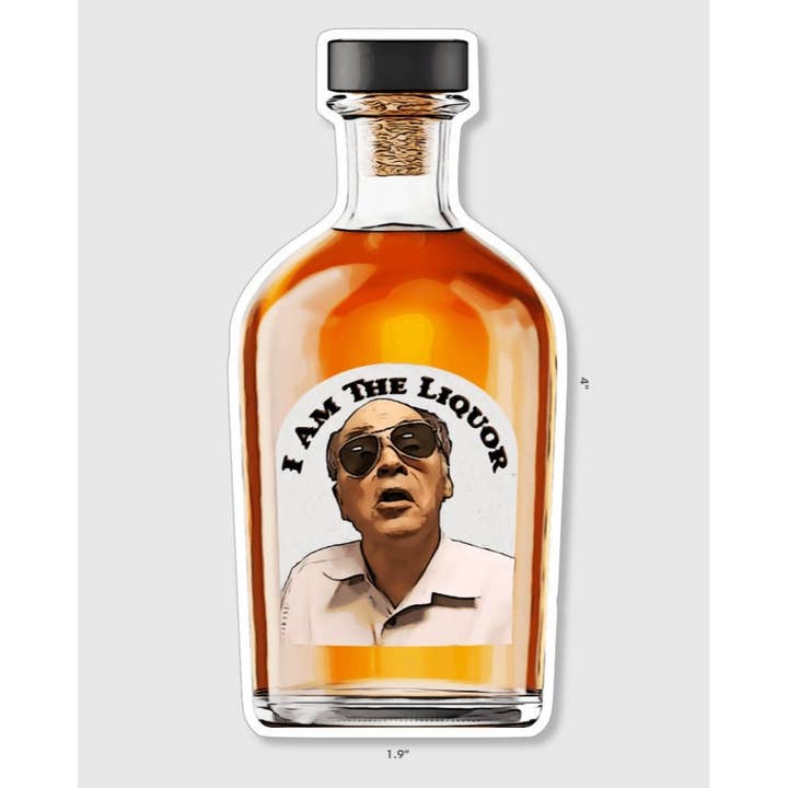 Otto's Grotto - Wholesale Sticker - Trailer Park Boys Mr. Lahey Sticker | I AM THE LIQUOR3