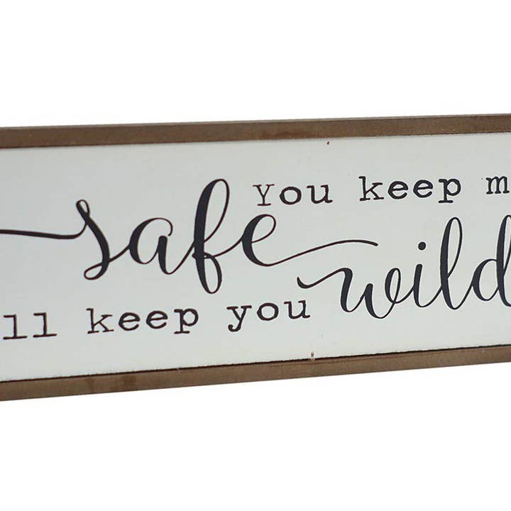 Paris Loft Inc - Wholesale Sign - Small Wood Box Sign with Quotes- You Keep Me Safe