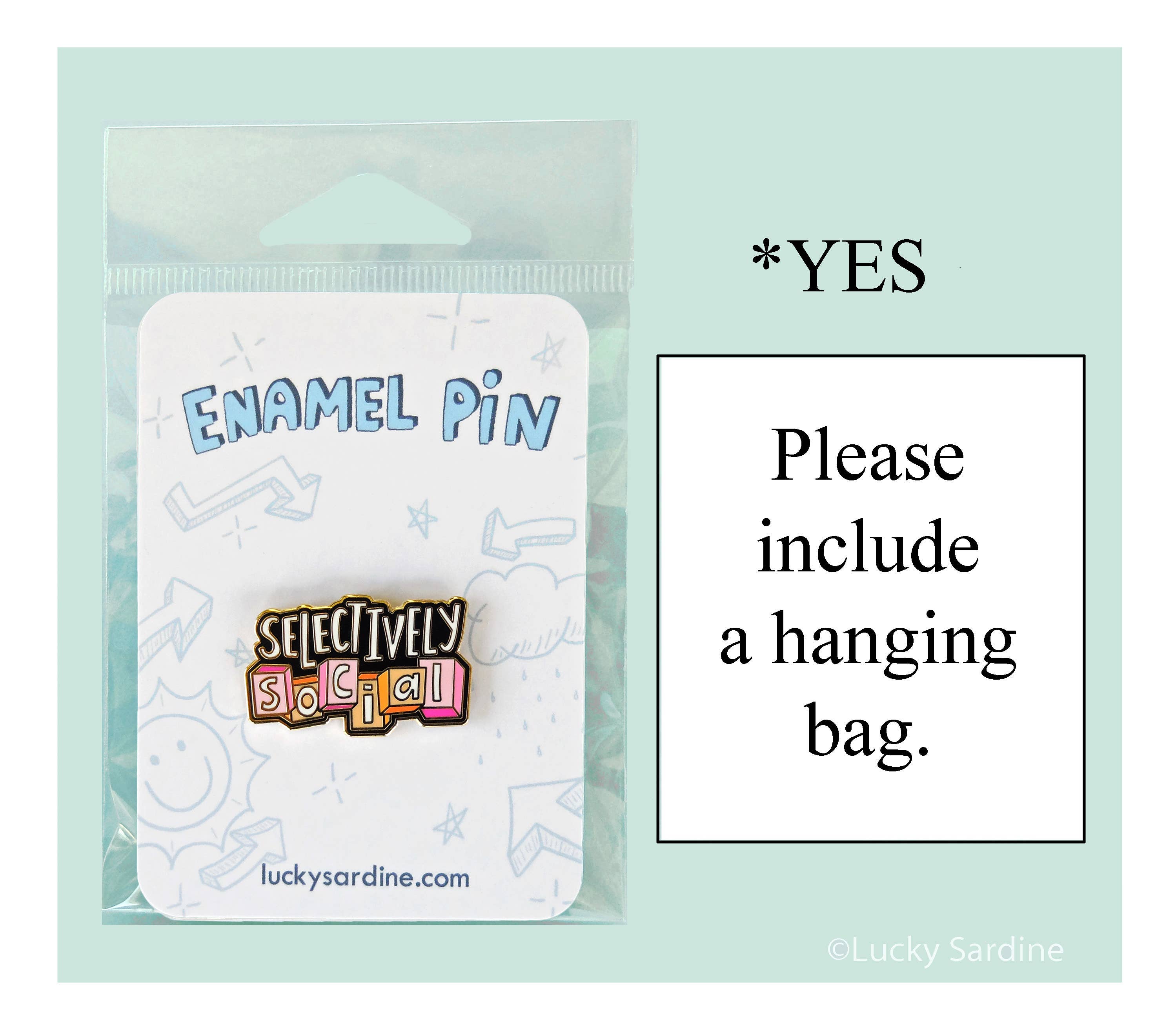 Lucky Sardine - Wholesale Lapel Pin/Button - Selectively Social, Funny Introvert Homebody Hard Enamel Pin1