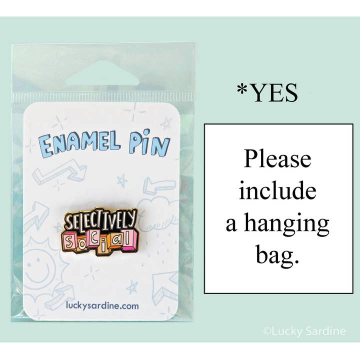 Lucky Sardine - Wholesale Lapel Pin/Button - Selectively Social, Funny Introvert Homebody Hard Enamel Pin1