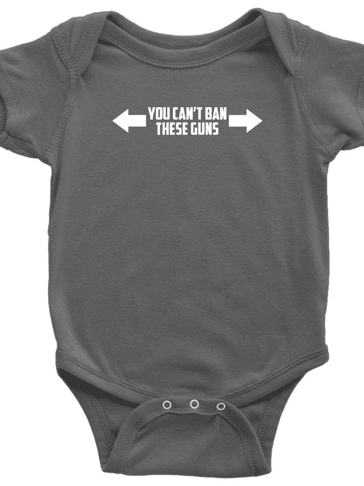 You Can't Ban These Guns Onesie for wholesale by Greater Half