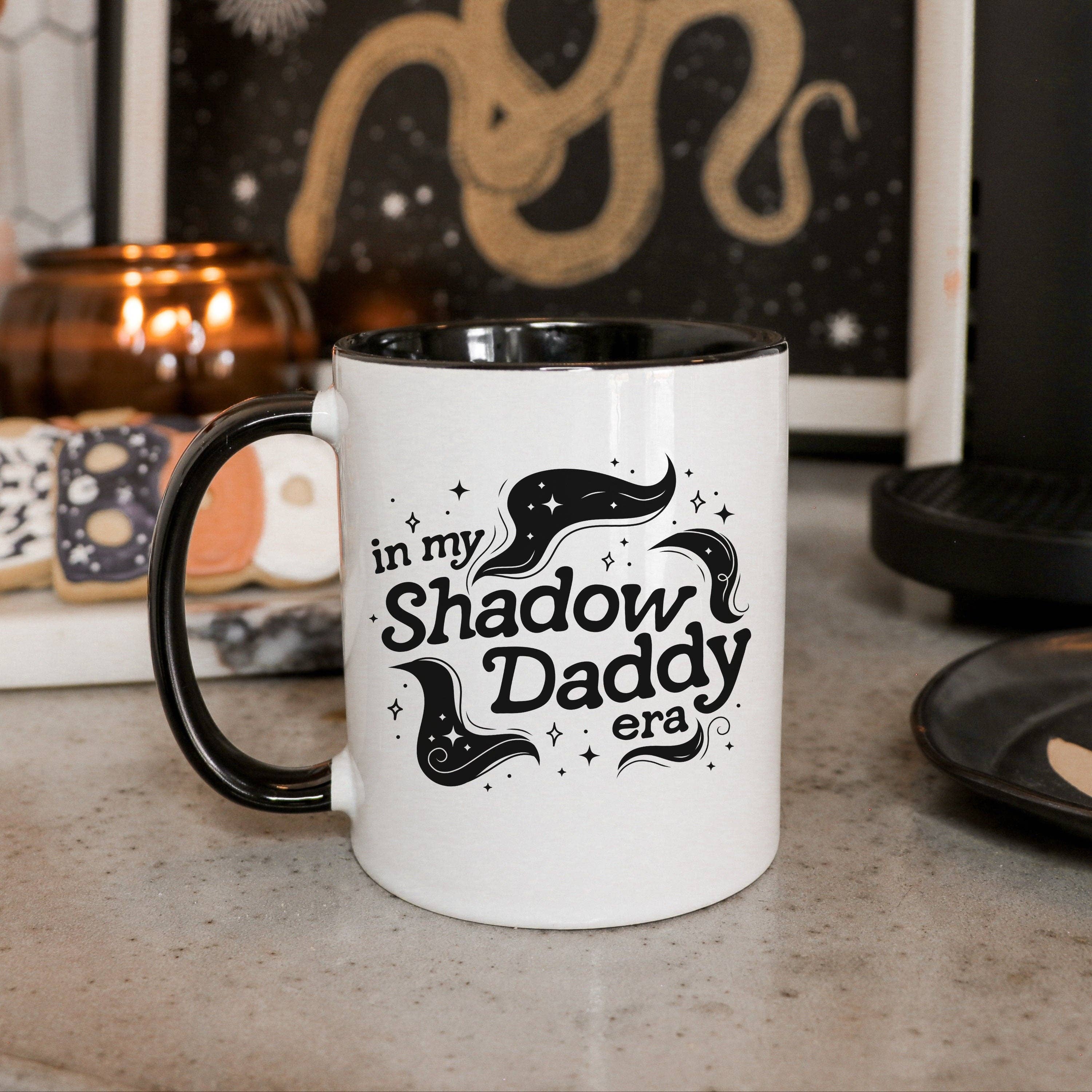 CrescentCatCo - Wholesale Coffee Mug - In My Shadow Daddy Era Mug | Bookish Coffee Cup | Fantasy Reader Gifts | Book Boyfriend Dark Romance | Romantacy Book Lover | Bookworm5