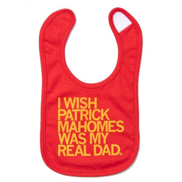 RAYGUN - Wholesale Bib - Baby - Wish Patrick Mahomes Was My Dad Bib