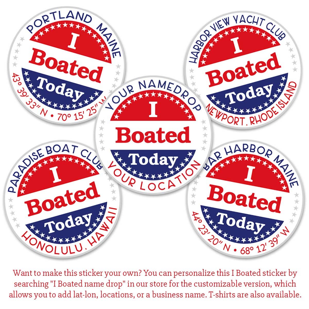 RetroPlanet - Wholesale Sticker - I Boated Today Die Cut Round Vinyl Sticker3