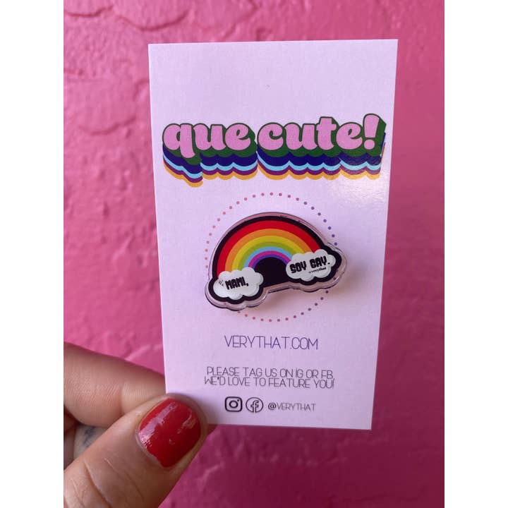 Very That - Wholesale - Mami Soy Gay Acrylic Pin
