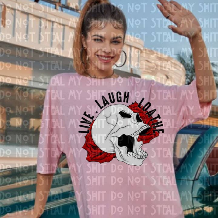 Live Laugh Loathe DTF for wholesale by Ruby Rave