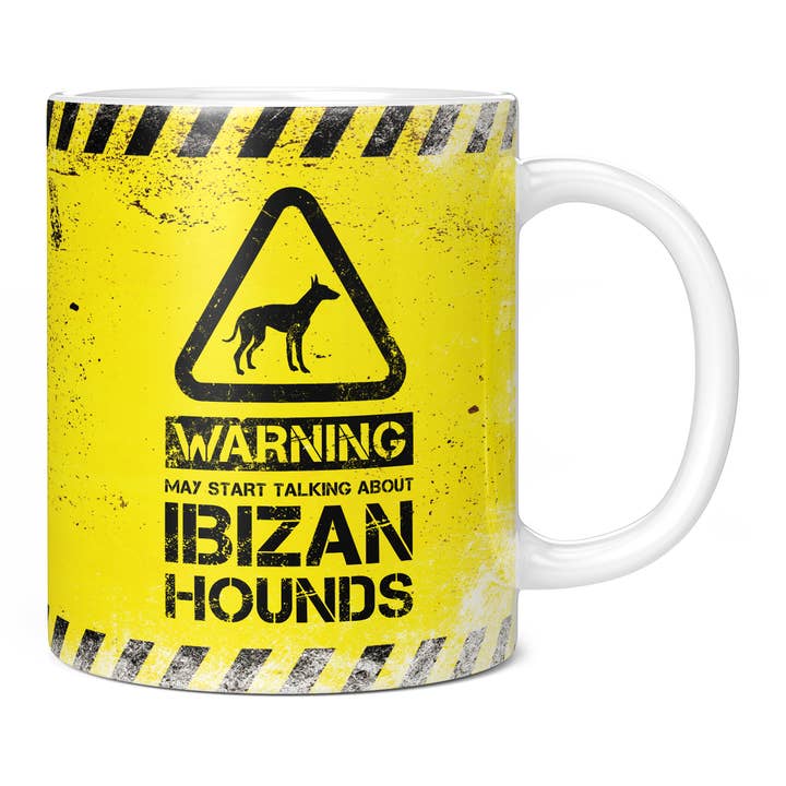 Warning May Start Talking About Ibizan Hounds Mug for wholesale by Mug Monster
