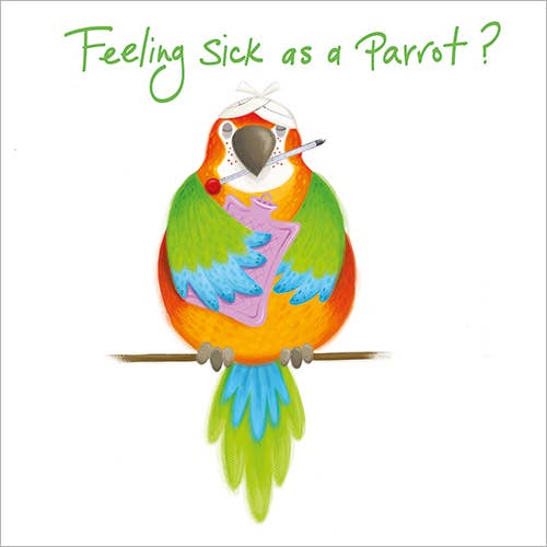 Sick As A Parrot Greeting Card for wholesale by Lilac Tree Designs