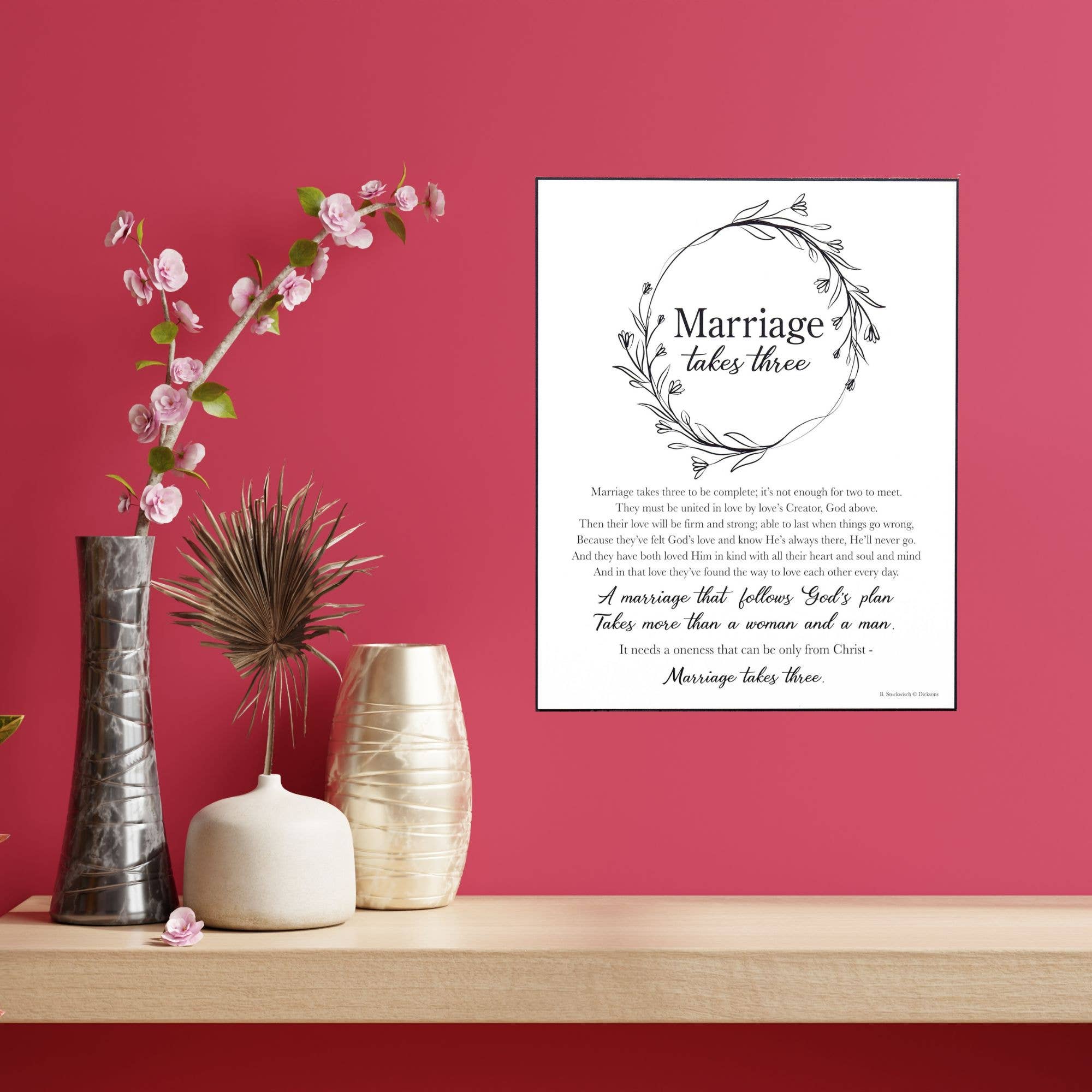 Dicksons - Wholesale Sign - Marriage Takes Three - Art Print Wall Décor Sign2