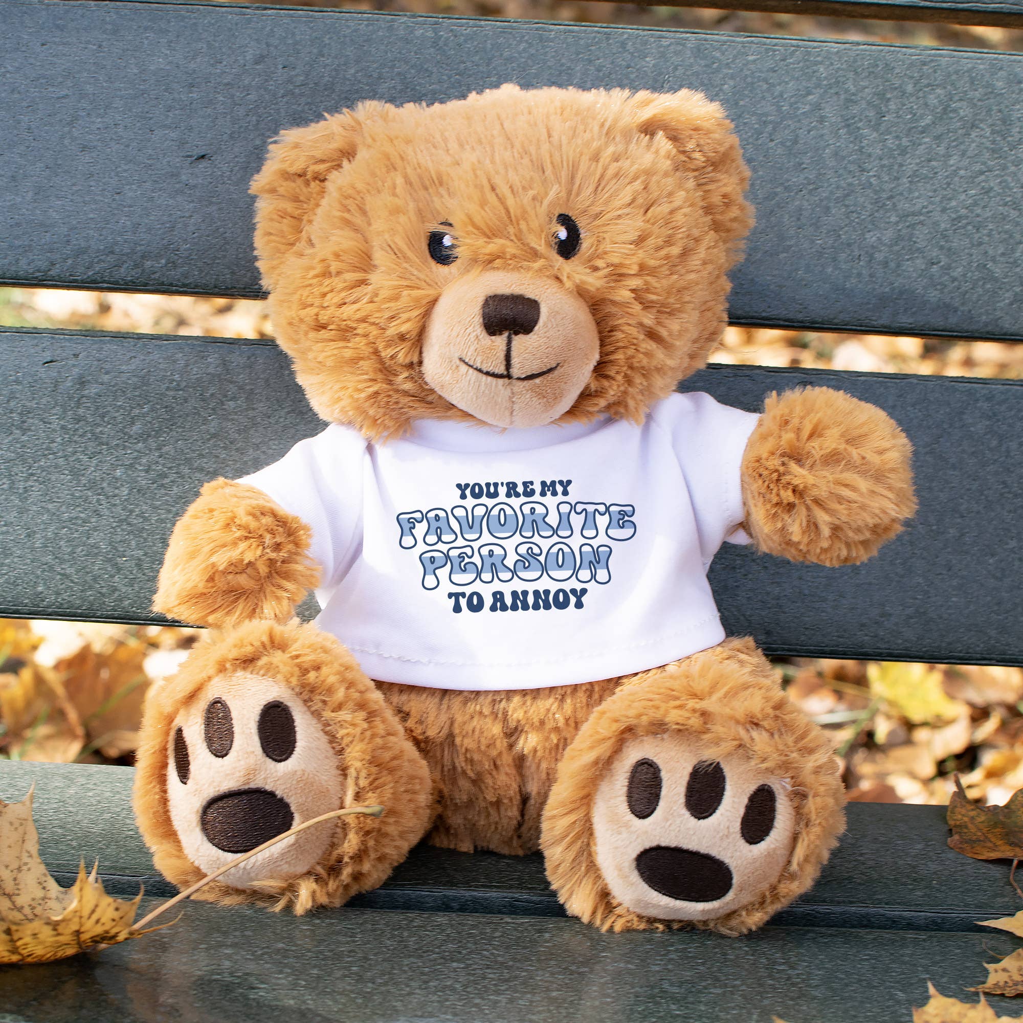 Lucky Luna Apparel - Wholesale Stuffed/plush toy – Kids & baby - You're My Favorite Person To Annoy Funny Teddy Bear