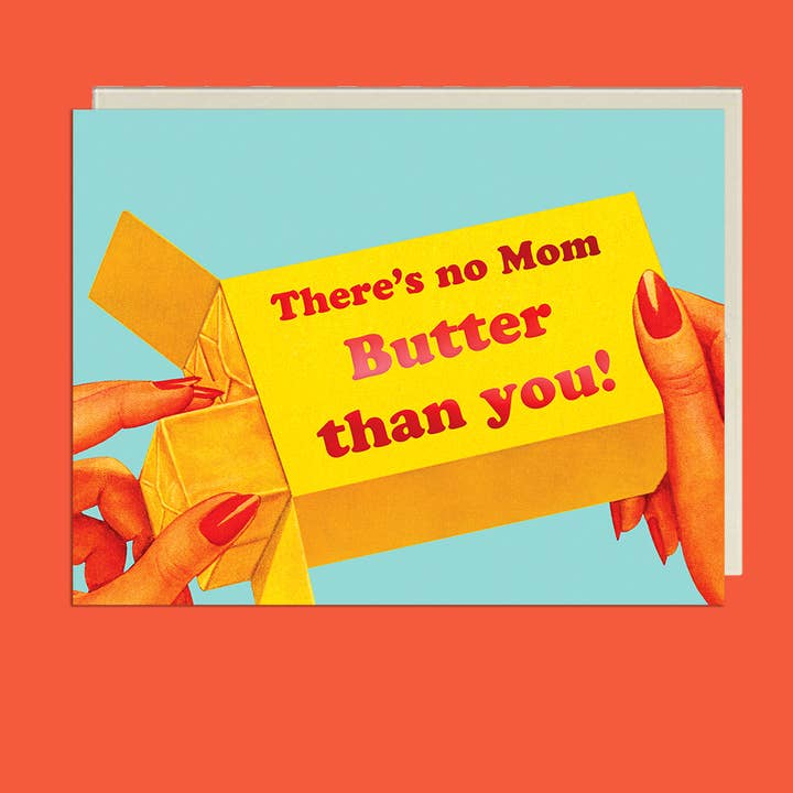 No Mom Butter Than You – Foil Mother’s Day Card for wholesale by Lucky Goods Paper