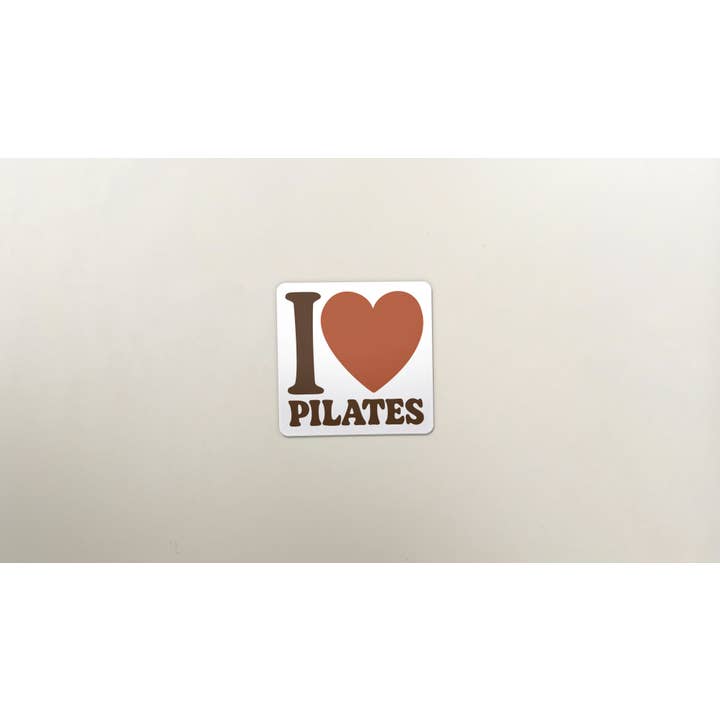 I Love Pilates Sticker: Fitness Motivation Vinyl Decal for wholesale by Flow State Supply Co.