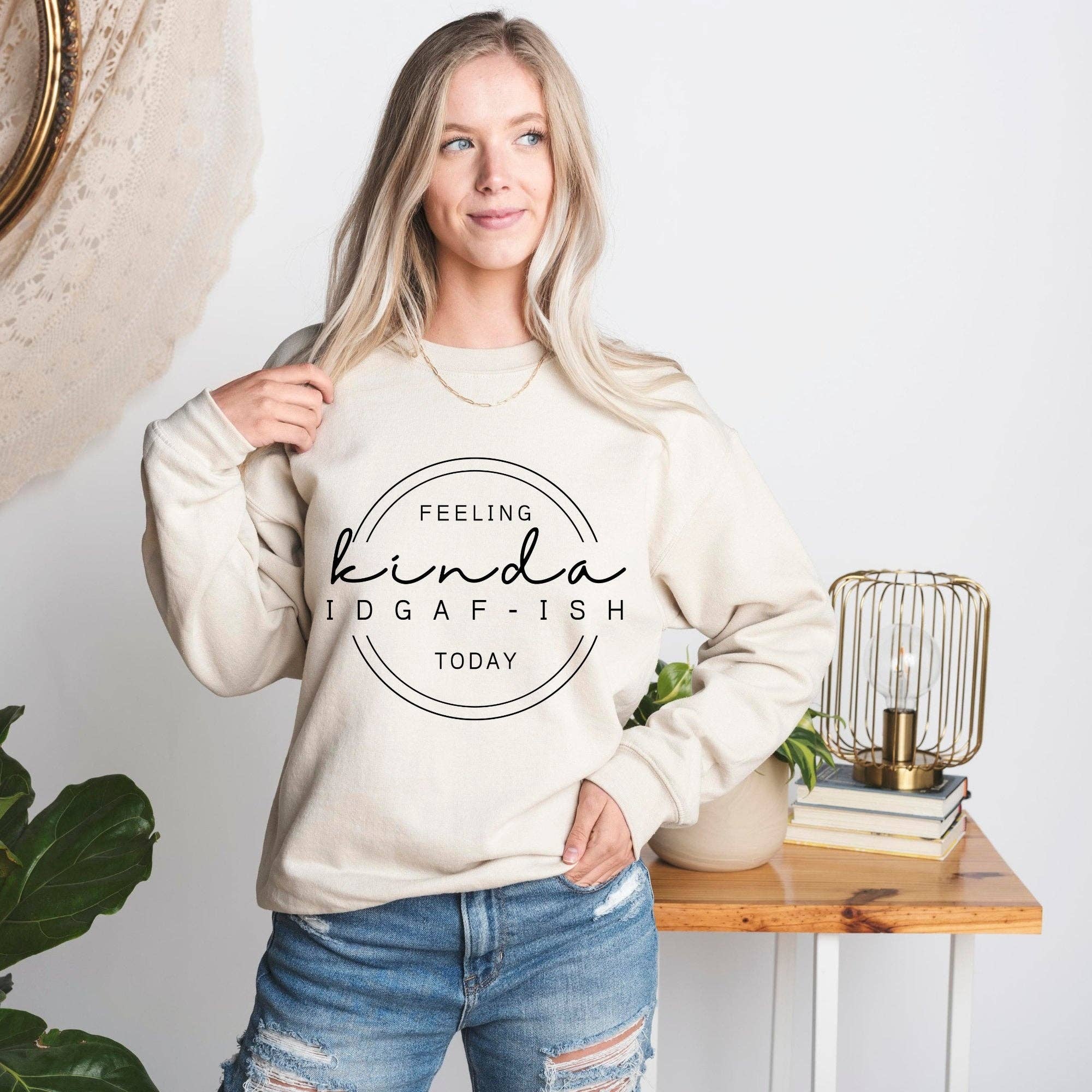 Trendznmore - Modern Graphic Apparel - Wholesale Graphic Sweatshirt - Women's - Feeling Kinda IDGAF-ish Today Crewneck Sweatshirt1