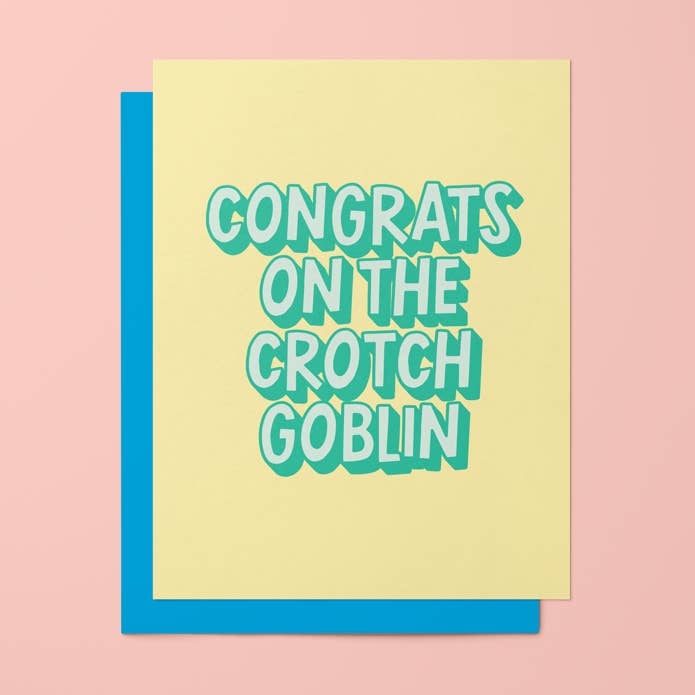 Félicitations pour votre gobelin de l'entrejambe - Carte de vœux - Offensant - Bébé - Drôle - Coquin - Adulte - Impertinent - Non filtré - Sarcastique - Pertinent - Moqueur - Félicitations pour la vente par Erin Dayhaw