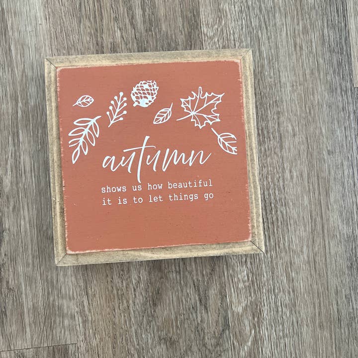 Uniquely You Creative - Wholesale Sign - Autumn Shows Us How Beautiful2