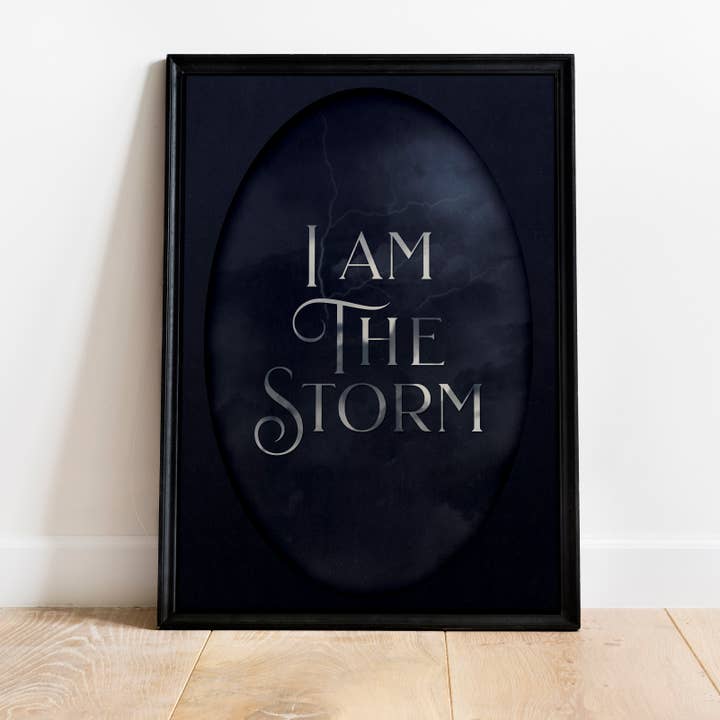 I am The Storm Typography Poster for wholesale by Little Forest Cat