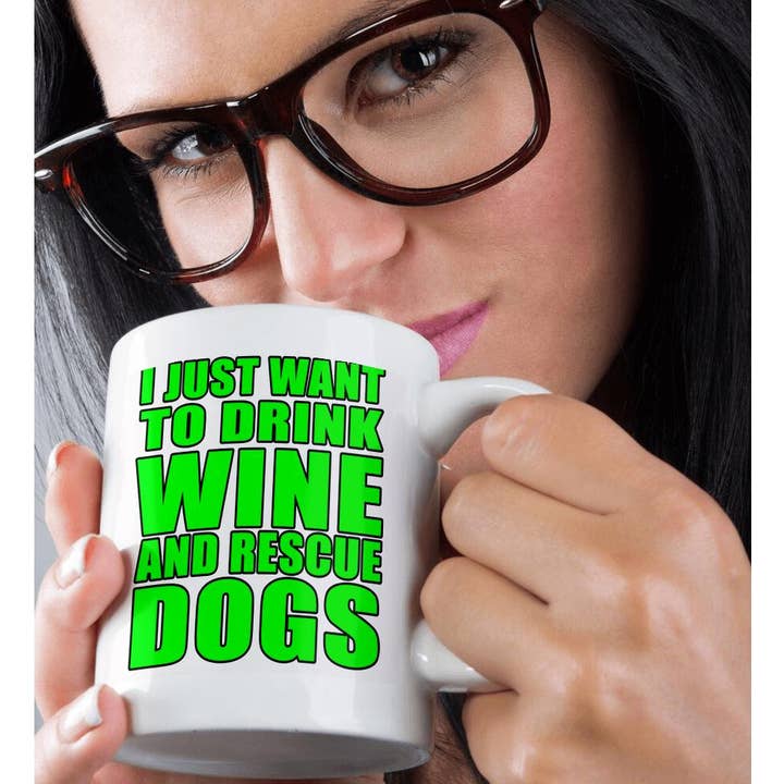 3dRose - Wholesale Coffee Mug - 3dRose, I Just Want To Drink Wine And Rescue Dogs Green, Mug9