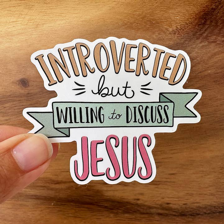 Introverted But Willing To Discuss Jesus | Christian Sticker for wholesale by Missional Merch