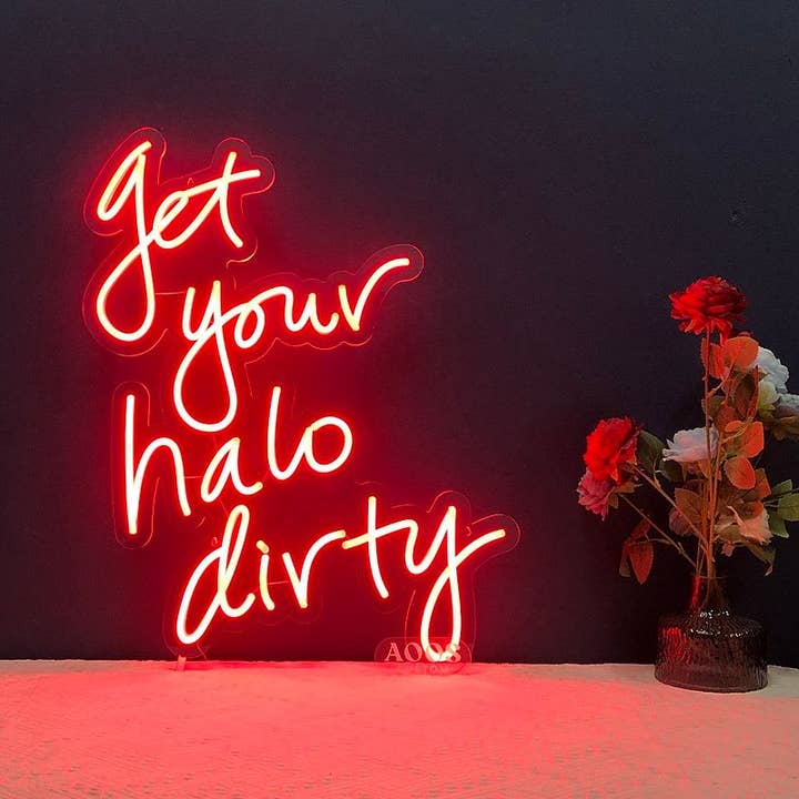 Get Your Halo Dirty Neon Sign for wholesale by Aoos Custom