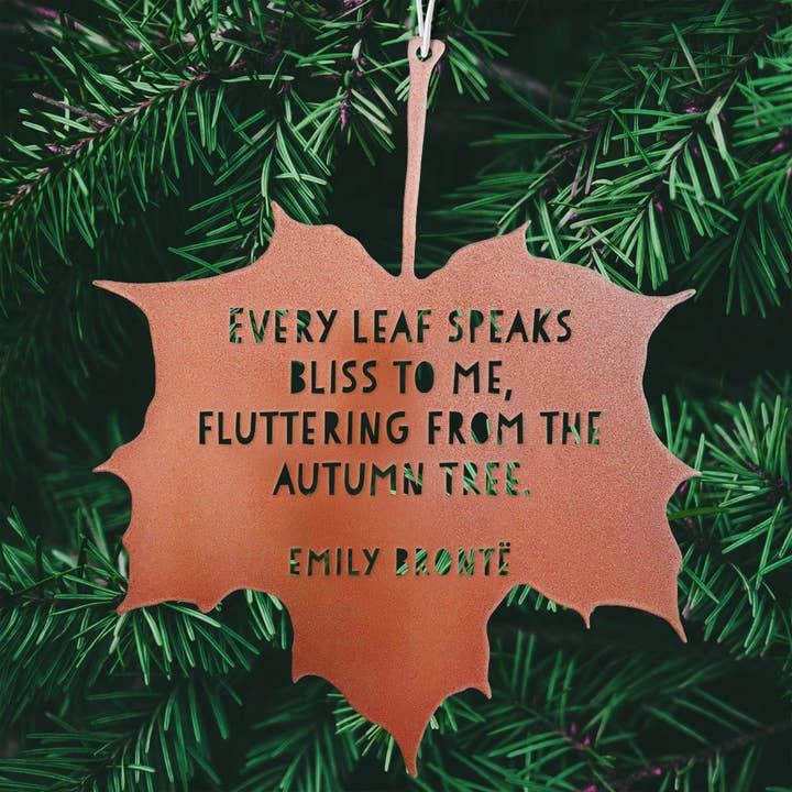 A Blackbird Sang - Wholesale Outdoor Ornament/Decor - Leaf Quote - Every leaf speaks bliss to me, fluttering from the autumn tree - Emily Brontë6