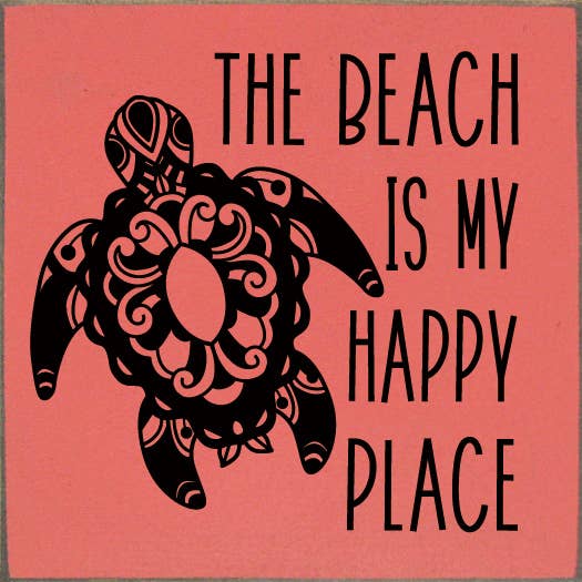 SAWDUST CITY - Venta al por mayor Letreros - La playa es mi lugar feliz (arte polinesio de tortugas marinas)