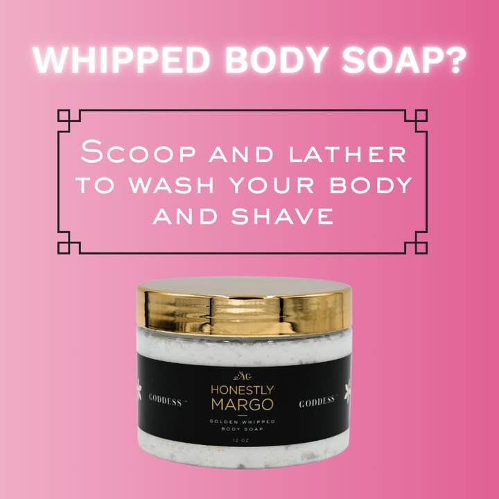 Honestly Margo - Wholesale Whipped Soap - Goddess Whipped Body Soap1