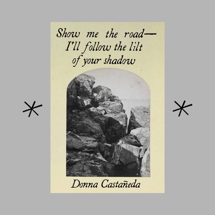 Show me the road..., by Donna Castañeda for wholesale by Bottlecap Press