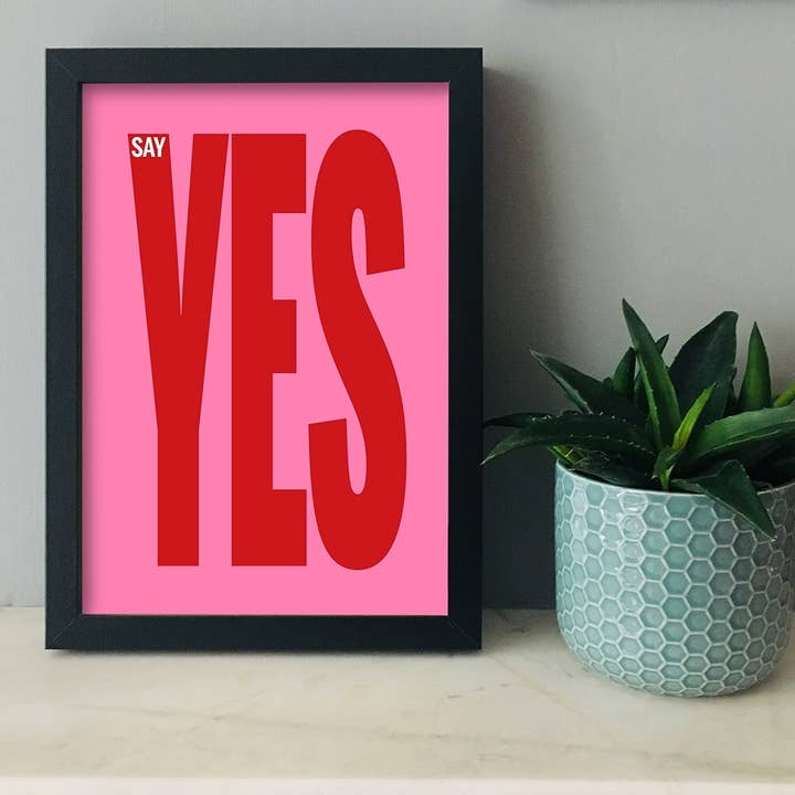 SAY YES print for wholesale by THIS MAMA DOES