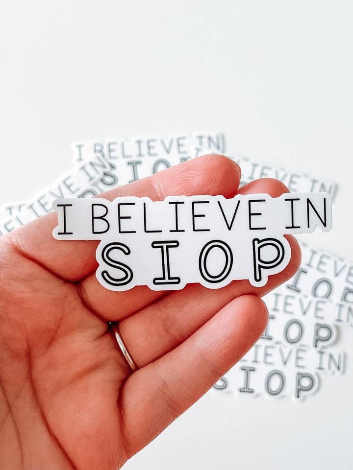 I Believe In SIOP Sticker - Waterproof Sticker, ESL Sticker for wholesale by Buffalo Speaks