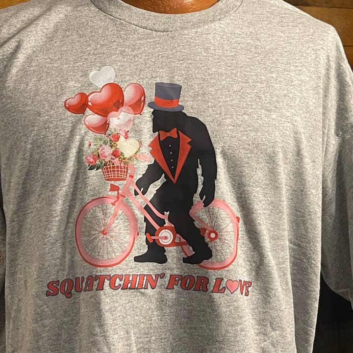 Squatchin’ Country - Wholesale T-Shirt (Graphic) - Unisex - Squatchin' for Love valentines day t-shirt (grey)