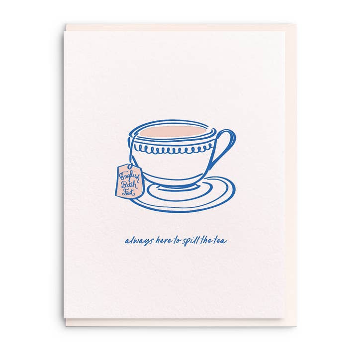 Spill The Tea - Letterpress Everyday wenskaart voor wholesale door Dahlia Press