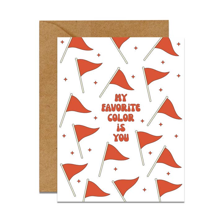 Bandiere Rosse La Mia Colore Preferito Sei Tu Carta | Divertente San Valentino per la vendita all'ingrosso da parte di No Yeah For Sure