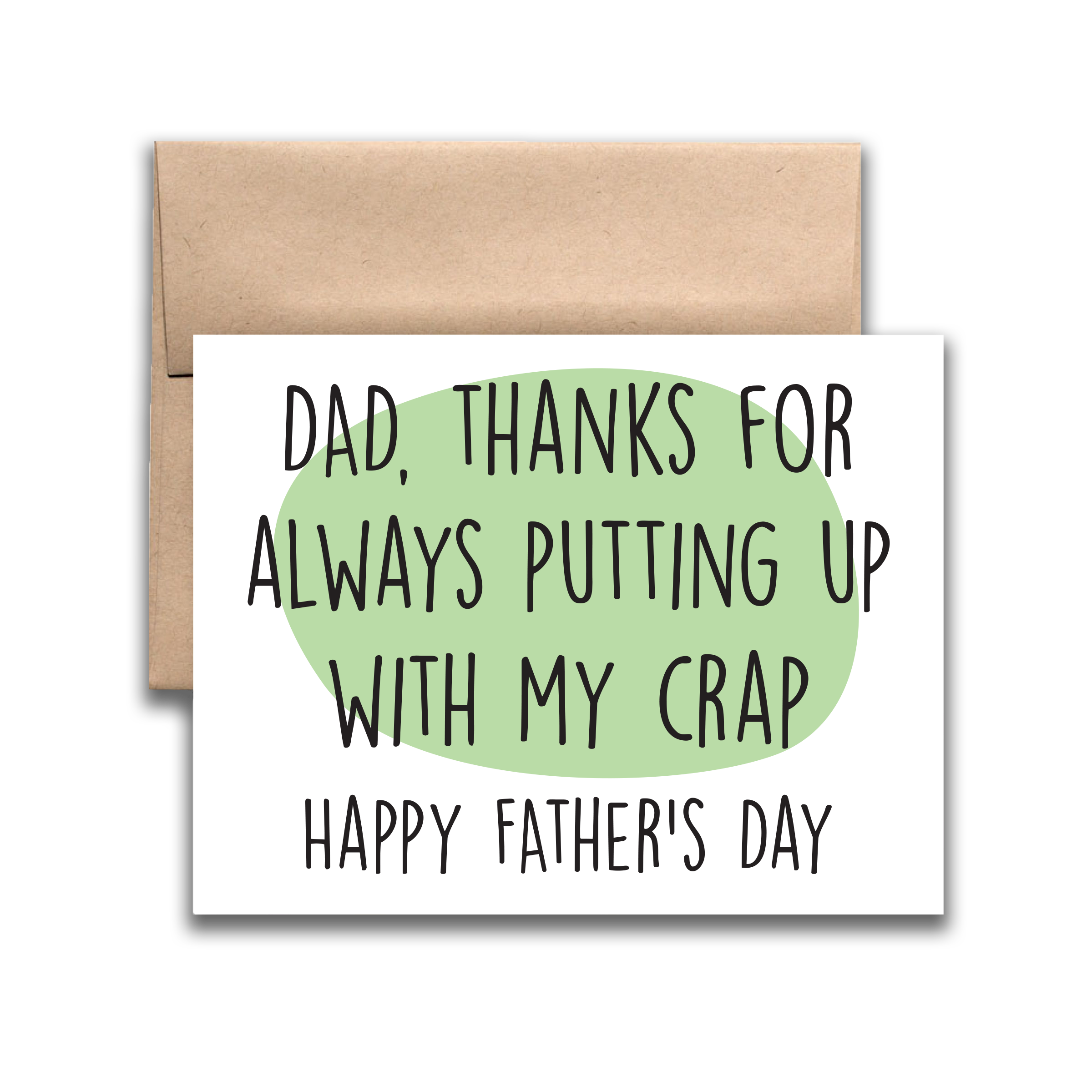 REMOVED BRAND - Wholesale Father's Day Card - Dad Thanks For Putting Up With My Crap Greeting Card0