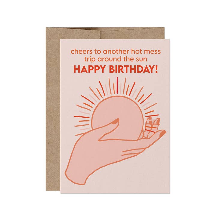 Carte d'anniversaire Hot Mess Trip Around The Sun pour la vente par Greetings, Earthling!