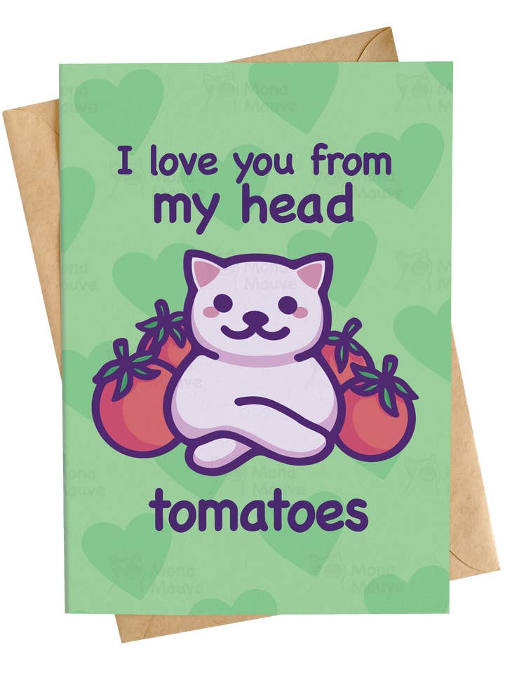 Te quiero de mi cabeza Tomatoes | Divertida tarjeta de amor para venta al por mayor de Mona Mauve • Silly Art!