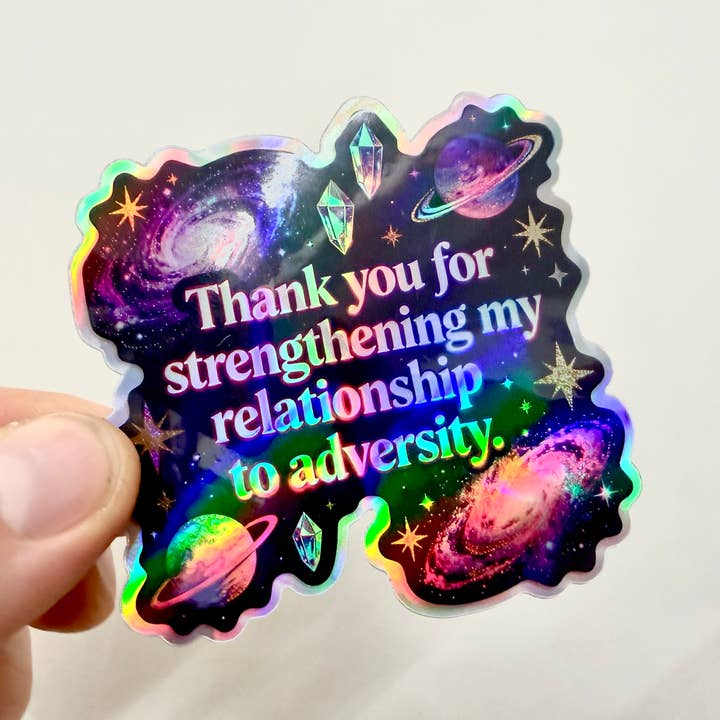 Strengthening my Relationship to Adversity - Sticker for wholesale by Dark Matters Designs