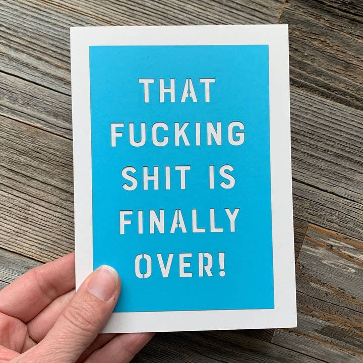 That Fucking Shit Is Over - Chemo & Radiation Support Card for wholesale by Louise Lauret