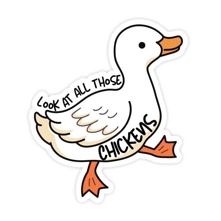 Look At All Those Chickens Vine Meme Sticker for wholesale by Sticker Bull