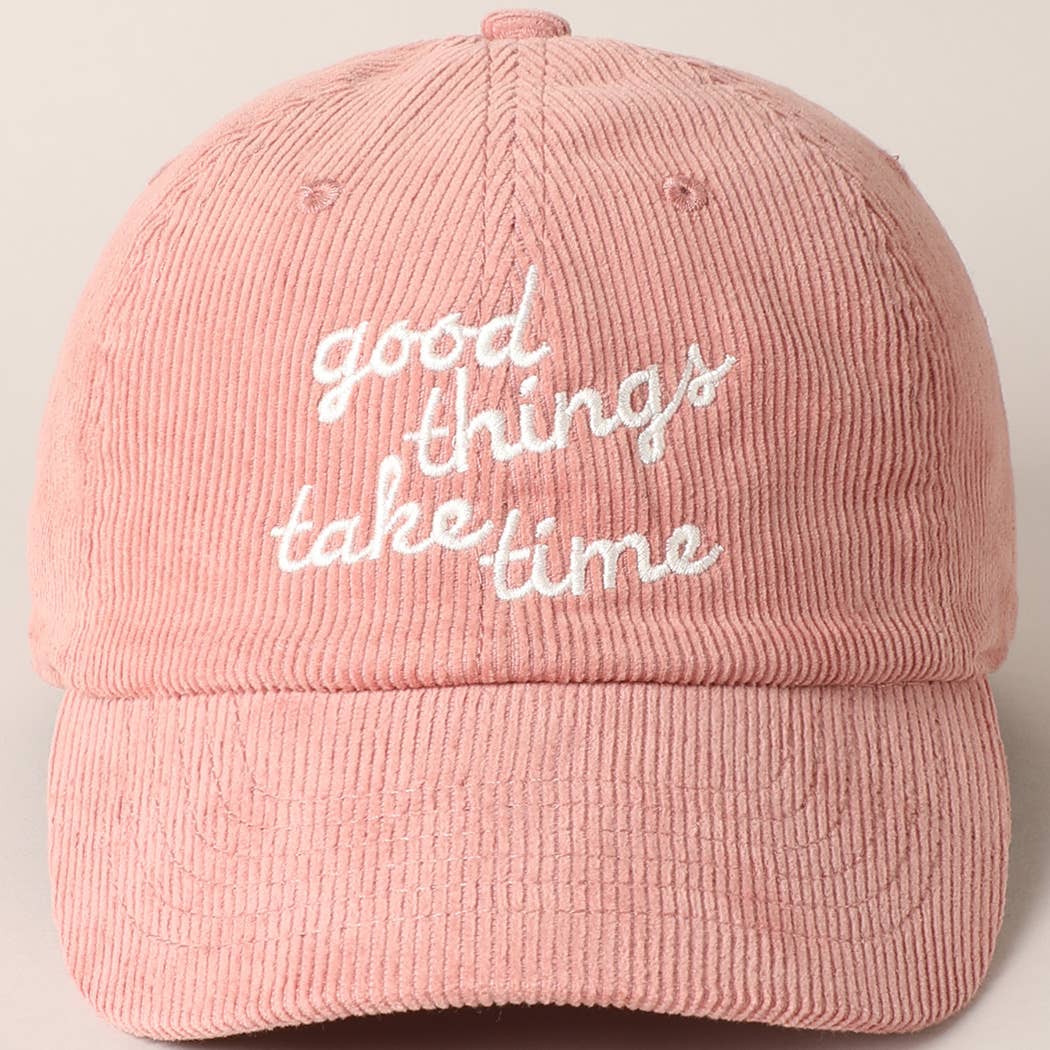 Fashion City - Wholesale Baseball Cap - Women's - good things take time Embroidery Corduroy Cap0