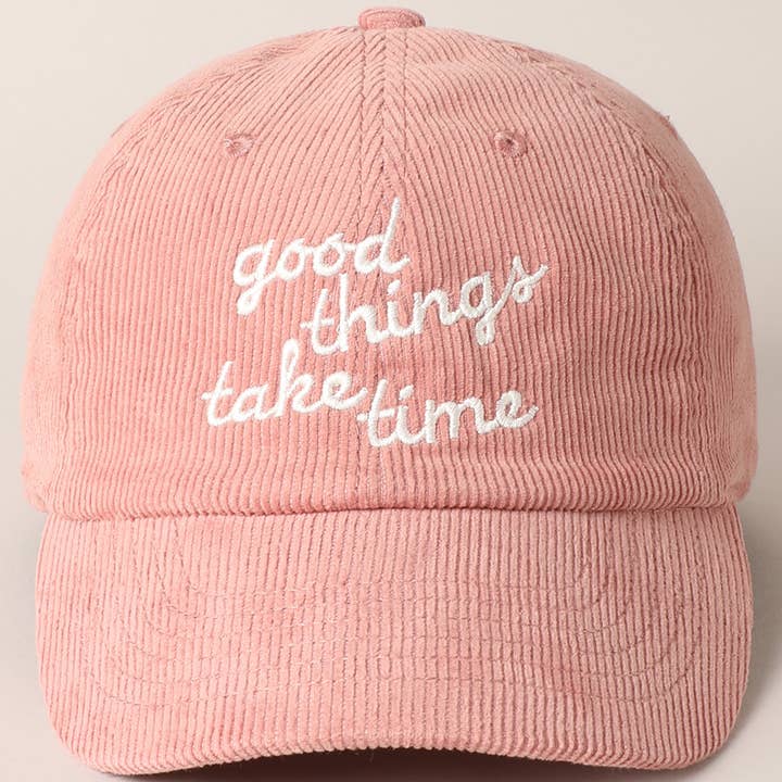 Fashion City - Wholesale Baseball Cap - Women's - good things take time Embroidery Corduroy Cap