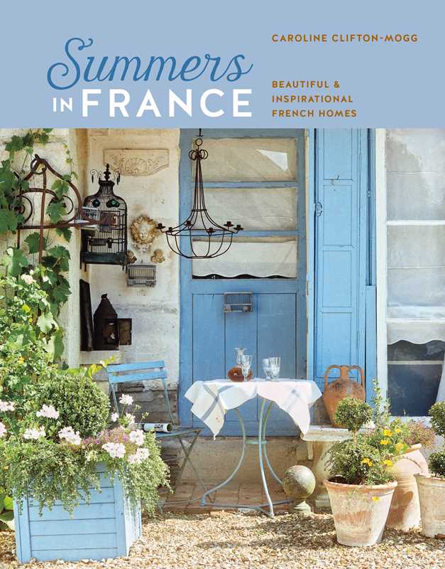 Simon & Schuster - Wholesale Home & Garden - Summers in France by Caroline Clifton Mogg0