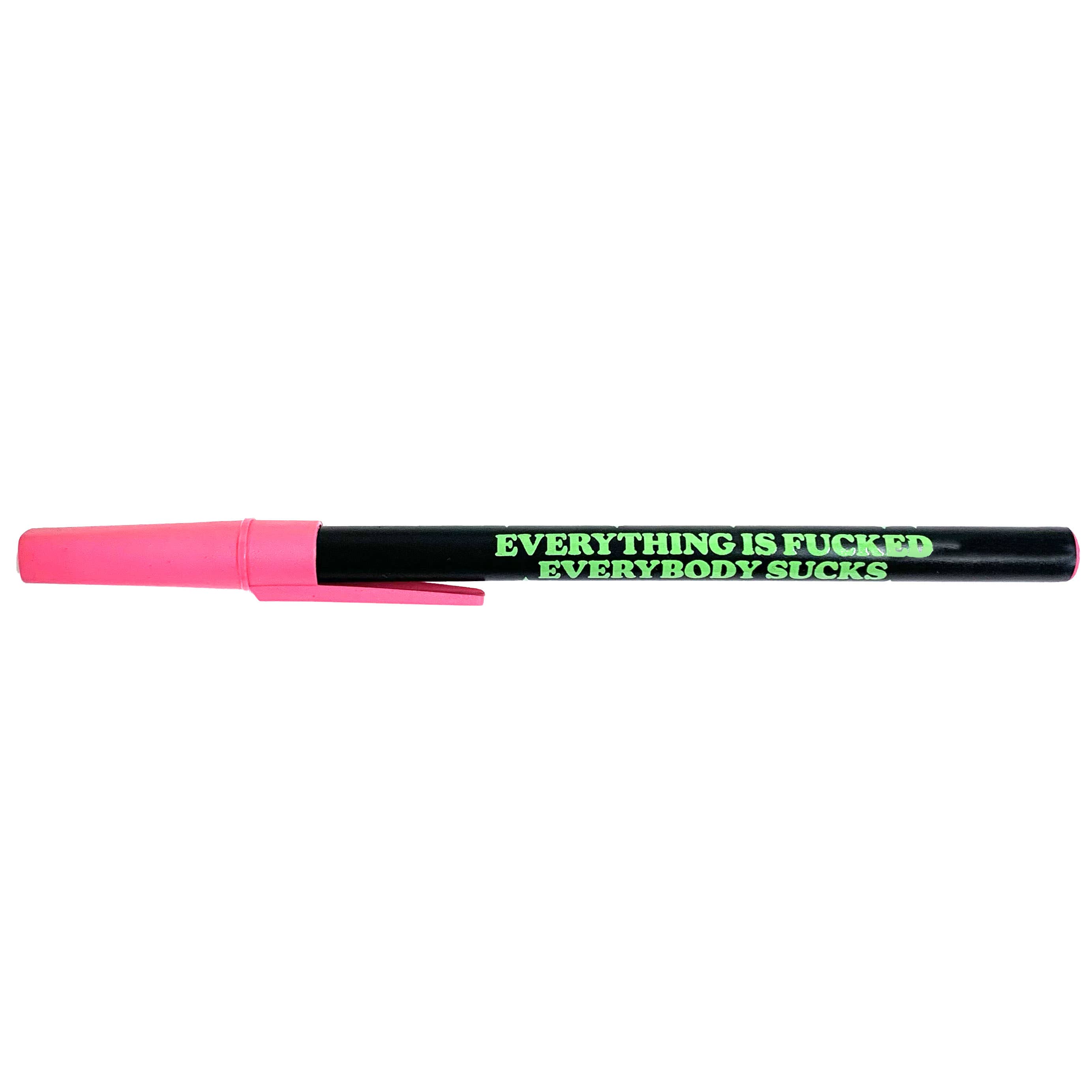 Krystan Saint Cat - Vente Stylos - Stylo à bille Everything Is Fucked Everybody Sucks1