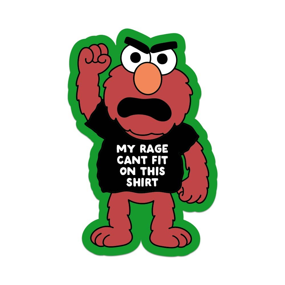 Mouthy Broad - Wholesale Sticker - My Rage Can't Fit on This Shirt Vinyl Sticker0