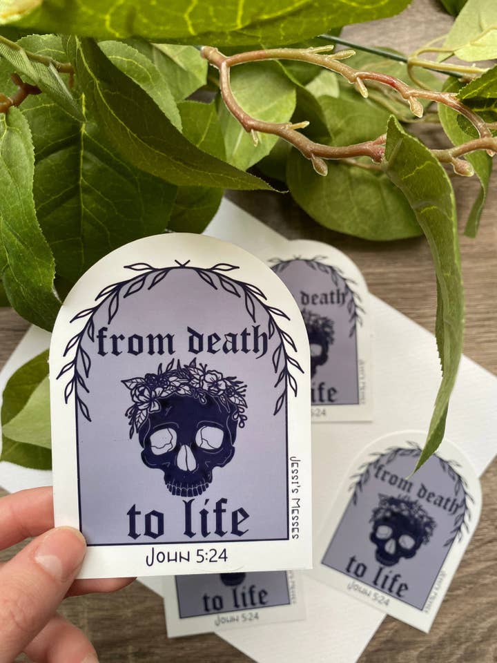 Death to Life Sticker for wholesale by Jessi's Messes