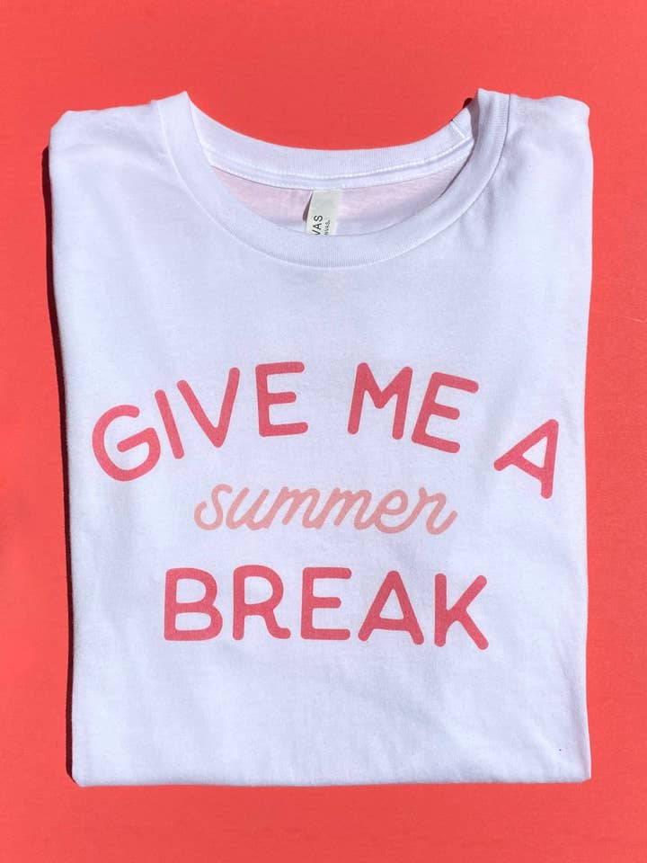 Give Me A Summer Break Tee for wholesale by Room 1021