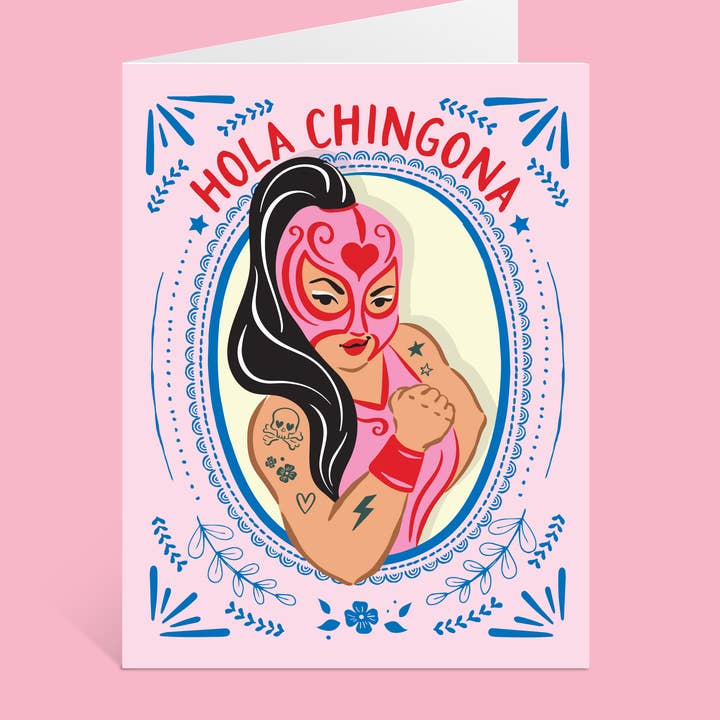 Lucy Loves Paper - Wholesale Friendship Card - Hola Chingona | BFF Card In Spanish 🏆 Award Winner Card