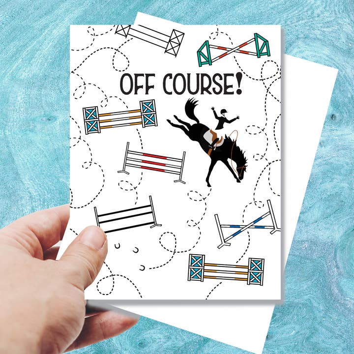 Horse Birthday Card | Off Course | Affordable | Sleeved for wholesale by Horse Hollow Press | Pretty Snarky Equestrian Cards|Stickers