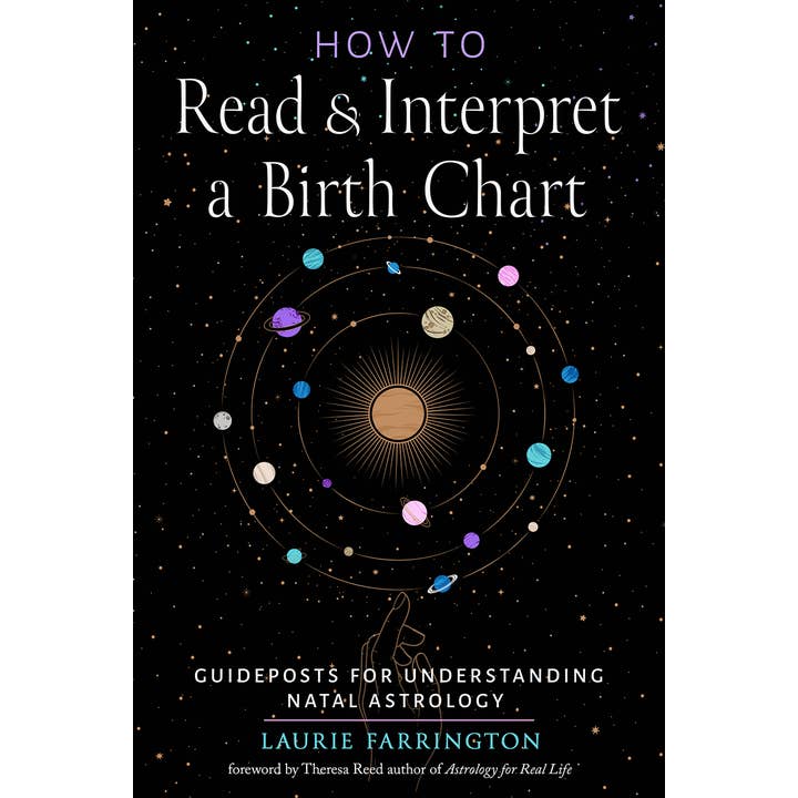 Red Wheel/Weiser LLC - Wholesale Body, Mind & Spirit - How to Read & Interpret a Birth Chart: Natal Astrology