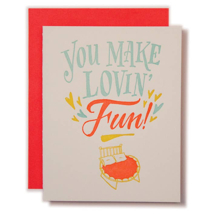 Ladyfingers Letterpress - Wholesale Love Card - You Make Lovin’ Fun Fun/Romance Card