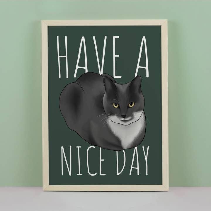 Have a Nice Day Cat Art Print for wholesale by Hayley Jade Design Studio